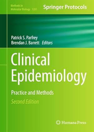 Bild des Verk�ufers f�r Clinical Epidemiology: Practice and Methods (Methods in Molecular Biology (1281), Band 1281) : Practice and Methods zum Verkauf von AHA-BUCH GmbH