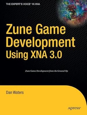 Bild des Verkufers fr Zune Game Development using XNA 3.0 zum Verkauf von AHA-BUCH GmbH