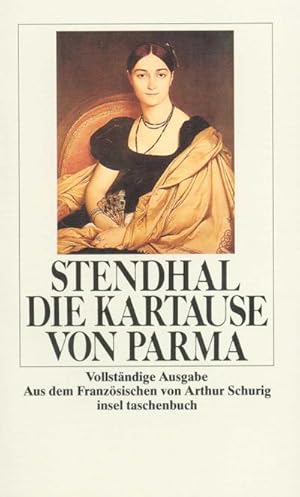 Bild des Verk�ufers f�r Die Kartause von Parma : Vollst�ndige Ausgabe zum Verkauf von AHA-BUCH GmbH