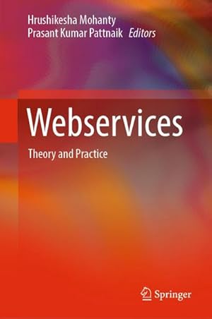 Immagine del venditore per Webservices: Theory and Practice : Theory and Practice venduto da AHA-BUCH GmbH