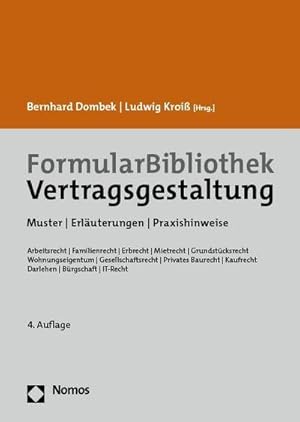 Bild des Verkufers fr FormularBibliothek Vertragsgestaltung: Muster | Erluterungen | Praxishinweise : Muster | Erluterungen | Praxishinweise zum Verkauf von AHA-BUCH GmbH