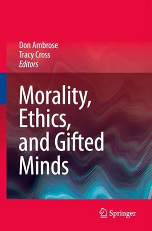 Bild des Verkufers fr Morality, Ethics, and Gifted Minds zum Verkauf von AHA-BUCH GmbH