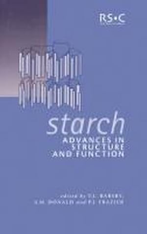Bild des Verkufers fr Starch : Advances in Structure and Function zum Verkauf von AHA-BUCH GmbH
