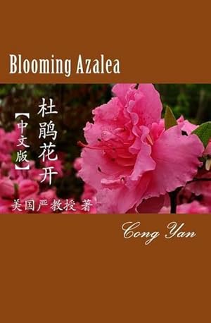 Immagine del venditore per Yan, C: BLOOMING AZALEA venduto da AHA-BUCH GmbH