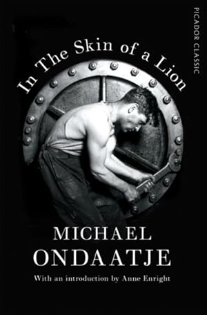 Imagen del vendedor de In the Skin of a Lion : Picador Classic a la venta por AHA-BUCH GmbH
