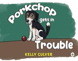 Seller image for Porkchop Gets in Trouble for sale by AHA-BUCH GmbH