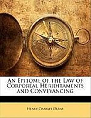 Bild des Verk�ufers f�r Deane, H: EPITOME OF THE LAW OF CORPOREA zum Verkauf von AHA-BUCH GmbH