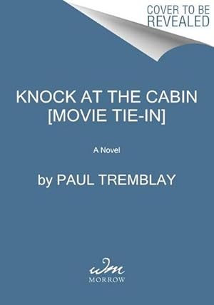 Bild des Verk�ufers f�r The Cabin at the End of the World [Movie Tie-in]: A Novel zum Verkauf von AHA-BUCH GmbH