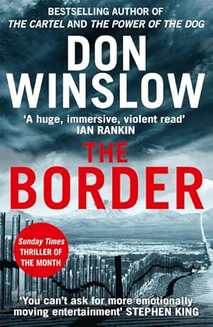 Imagen del vendedor de The Border: The final gripping thriller in the bestselling Cartel trilogy a la venta por AHA-BUCH GmbH