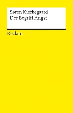 Bild des Verkufers fr Der Begriff Angst : Kierkegaard, Sren - Logik und Ethik - 14456 - Vollst. durchges. und mit neuem Nachwort versehene Ausgabe 2023 zum Verkauf von AHA-BUCH GmbH