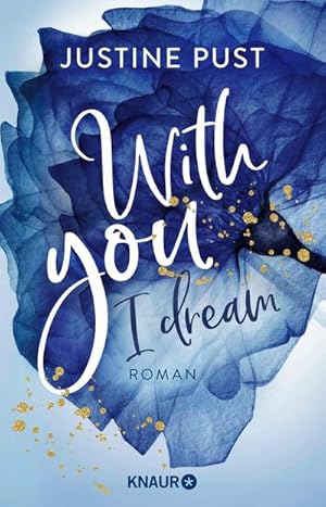 Imagen del vendedor de With you I dream : Roman a la venta por AHA-BUCH GmbH