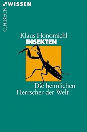 Seller image for Insekten : Die heimlichen Herrscher der Welt for sale by AHA-BUCH GmbH
