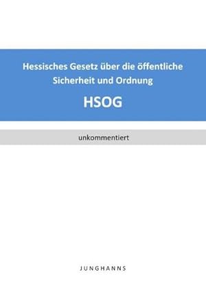 Seller image for Hessisches Gesetz �ber die �ffentliche Sicherheit und Ordnung (HSOG) for sale by AHA-BUCH GmbH