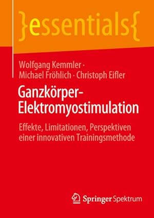Immagine del venditore per Ganzkrper-Elektromyostimulation : Effekte, Limitationen, Perspektiven einer innovativen Trainingsmethode venduto da AHA-BUCH GmbH