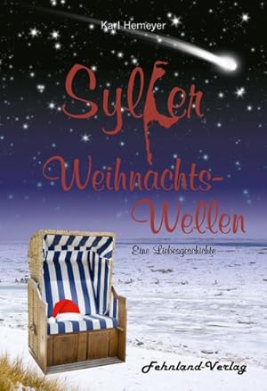Bild des Verk�ufers f�r Sylter Weihnachtswellen. Eine Liebesgeschichte zum Verkauf von AHA-BUCH GmbH