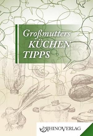 Immagine del venditore per Gro�mutters K�chentipps venduto da AHA-BUCH GmbH