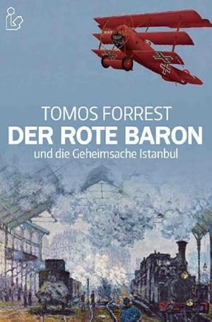Bild des Verkufers fr DER ROTE BARON UND DIE GEHEIMSACHE ISTANBUL zum Verkauf von AHA-BUCH GmbH