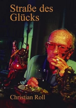 Immagine del venditore per Strasse des Gl�cks venduto da AHA-BUCH GmbH