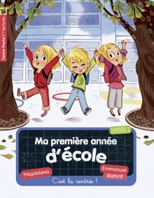 Bild des Verkufers fr Ma premire anne d'cole : C'est la rentre!, Niveau 1 zum Verkauf von AHA-BUCH GmbH
