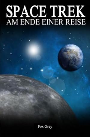 Bild des Verk�ufers f�r Space Trek / SPACE TREK : Am Ende einer Reise zum Verkauf von AHA-BUCH GmbH