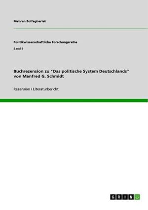 Bild des Verkufers fr Buchrezension zu "Das politische System Deutschlands" von Manfred G. Schmidt zum Verkauf von AHA-BUCH GmbH