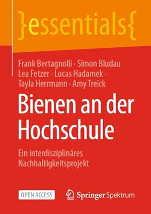 Immagine del venditore per Bienen an der Hochschule : Ein interdisziplinres Nachhaltigkeitsprojekt venduto da AHA-BUCH GmbH