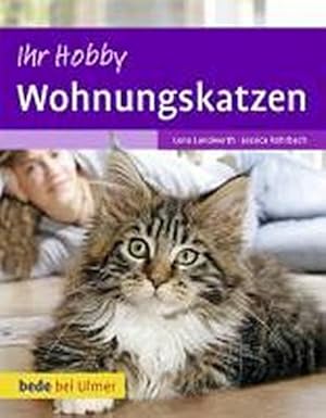 Seller image for Ihr Hobby Wohnungskatzen for sale by AHA-BUCH GmbH
