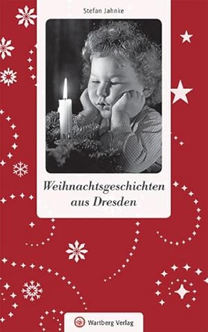 Bild des Verkufers fr Weihnachtsgeschichten aus Dresden zum Verkauf von AHA-BUCH GmbH