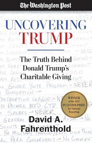 Bild des Verk�ufers f�r Uncovering Trump : The Truth Behind Donald Trump's Charitable Giving zum Verkauf von AHA-BUCH GmbH