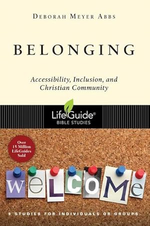 Imagen del vendedor de Belonging : Accessibility, Inclusion, and Christian Community a la venta por AHA-BUCH GmbH