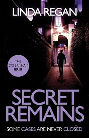Immagine del venditore per Secret Remains : A gritty and fast-paced British detective crime thriller (The DCI Banham Series Book 2) venduto da AHA-BUCH GmbH
