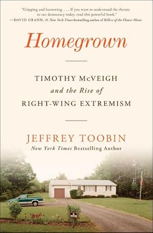 Bild des Verkufers fr Homegrown : Timothy McVeigh and the Rise of Right-Wing Extremism zum Verkauf von AHA-BUCH GmbH