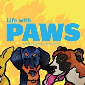 Bild des Verk�ufers f�r LIFE W/PAWS zum Verkauf von AHA-BUCH GmbH