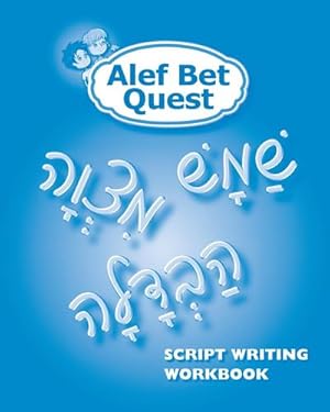 Immagine del venditore per ALEF Bet Quest Script Writing Workbook venduto da AHA-BUCH GmbH