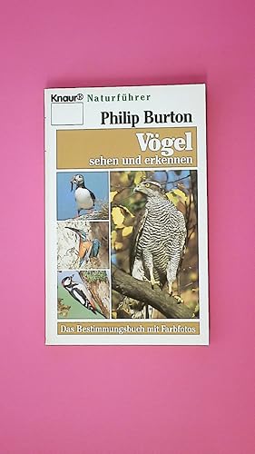Bild des Verkufers fr VGEL SEHEN UND ERKENNEN. das Bestimmungsbuch mit Farbfotos zum Verkauf von Butterfly Books GmbH & Co. KG
