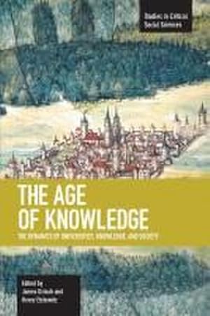 Seller image for The Age of Knowledge : The Dynamics of Universities, Knowledge & Society for sale by AHA-BUCH GmbH