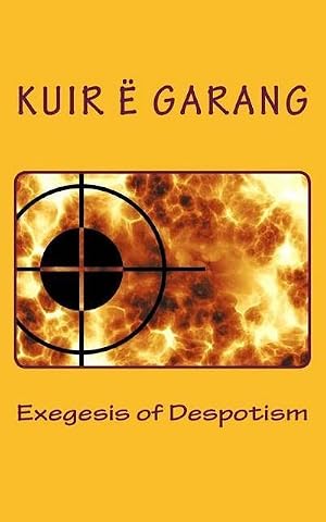 Immagine del venditore per Exegesis of Despotism venduto da AHA-BUCH GmbH