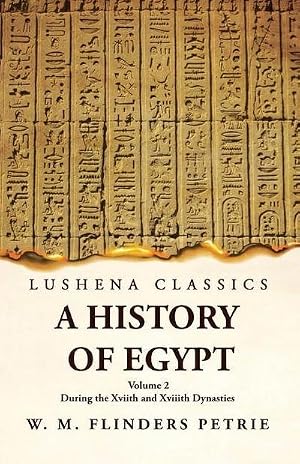 Immagine del venditore per A History of Egypt During the Xviith and Xviiith Dynasties Volume 2 venduto da AHA-BUCH GmbH