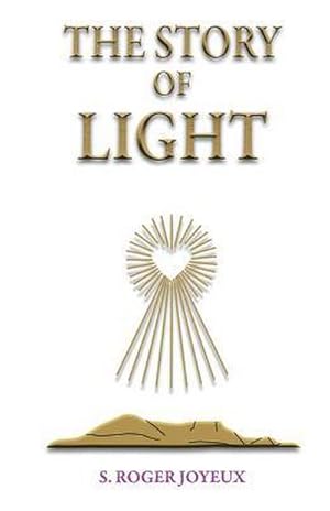 Bild des Verk�ufers f�r Joyeux, S: STORY OF LIGHT zum Verkauf von AHA-BUCH GmbH