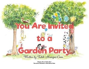 Immagine del venditore per You Are Invited to a Garden Party venduto da AHA-BUCH GmbH