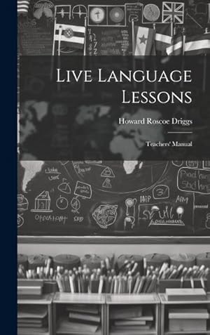 Bild des Verk�ufers f�r Live Language Lessons: Teachers' Manual zum Verkauf von AHA-BUCH GmbH