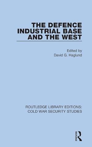 Immagine del venditore per The Defence Industrial Base and the West venduto da AHA-BUCH GmbH