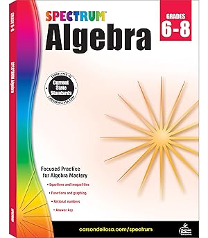 Seller image for Spectrum Grades 6-8 Algebra 1 Workbook, Math Book for Kids Ages 11 to 14 Covering Algebraic Equations, Rational Numbers, and More Mathematics, Classroom or Homeschool Curriculum for sale by Big River Books