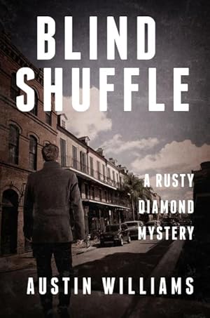 Bild des Verkufers fr Blind Shuffle : A Rusty Diamond Mystery zum Verkauf von AHA-BUCH GmbH