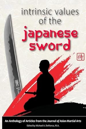 Imagen del vendedor de Intrinsic Values of the Japanese Sword a la venta por AHA-BUCH GmbH