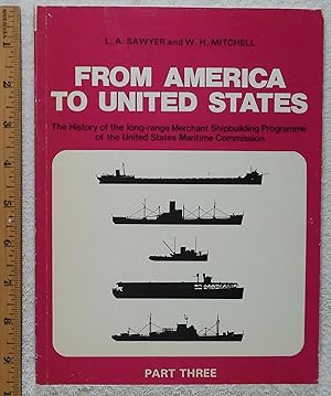 Seller image for From America to United States; Part Three for sale by Dilly Dally