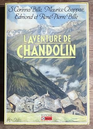 Seller image for L'aventure de Chandolin. for sale by La Bergerie