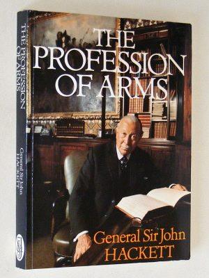 Seller image for THE PROFESSION OF ARMS for sale by A Book for all Reasons, PBFA & ibooknet