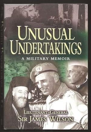 UNUSUAL UNDERTAKINGS: A Military Memoir