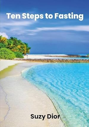 Seller image for Ten Steps To Fasting for sale by AHA-BUCH GmbH